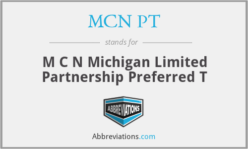 MCN PT - M C N Michigan Limited Partnership Preferred T